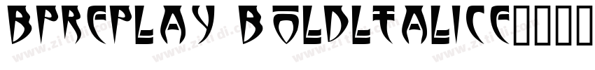 Bpreplay Boldltalice字体转换